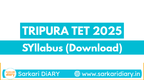 Tripura TET Syllabus 2025, Exam Pattern, and Preparation Guide