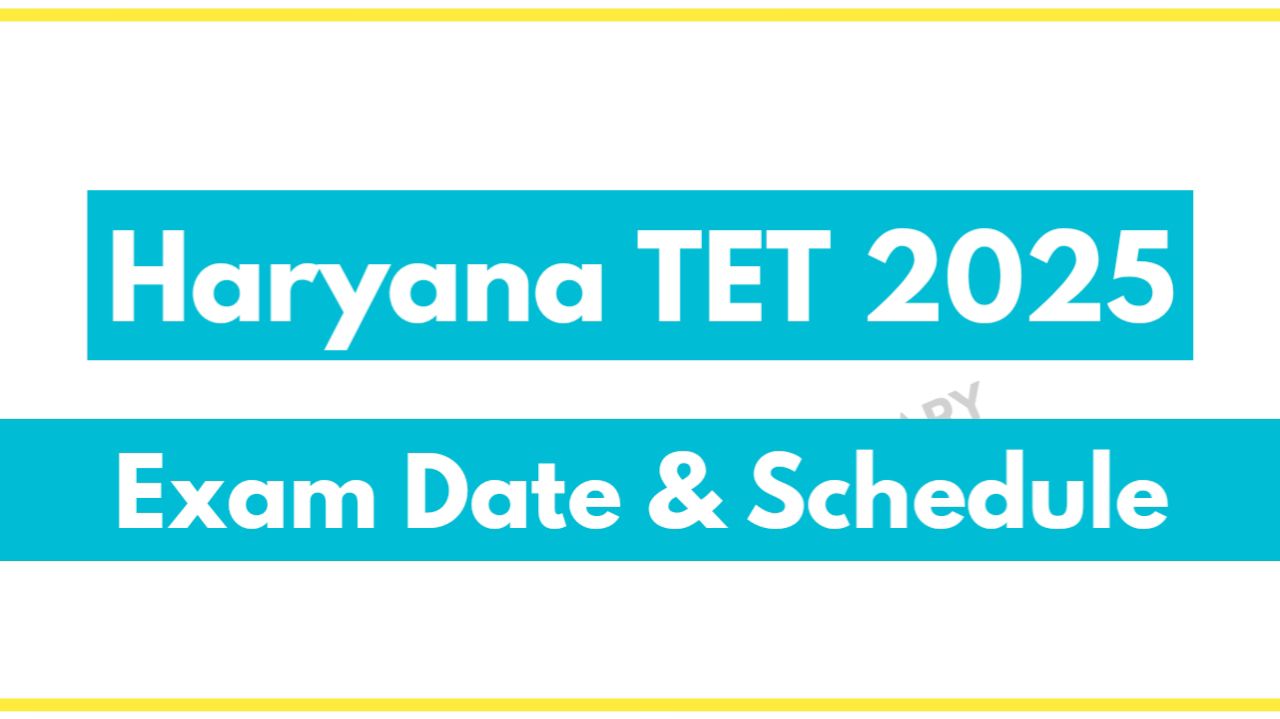 HTET Exam Date 2025: Important Dates, Schedule, Qualifying Marks, Syllabus and Admit Card Details