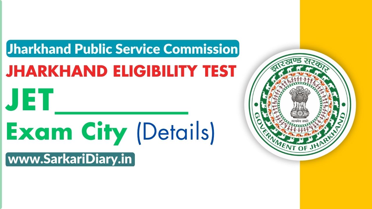 JPSC JET Exam City 2026: Check Exam Centre Details and Admit Card Update
